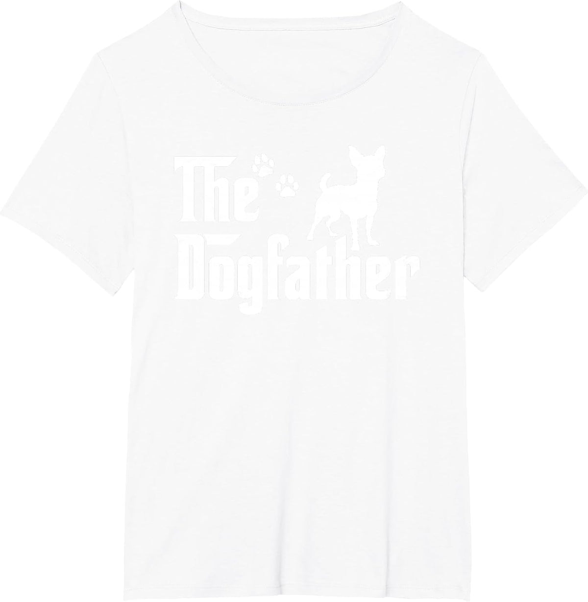 The Dogfather Tee Fathers Day Dad - Dog Lover Chihuahua T-Shirt - White