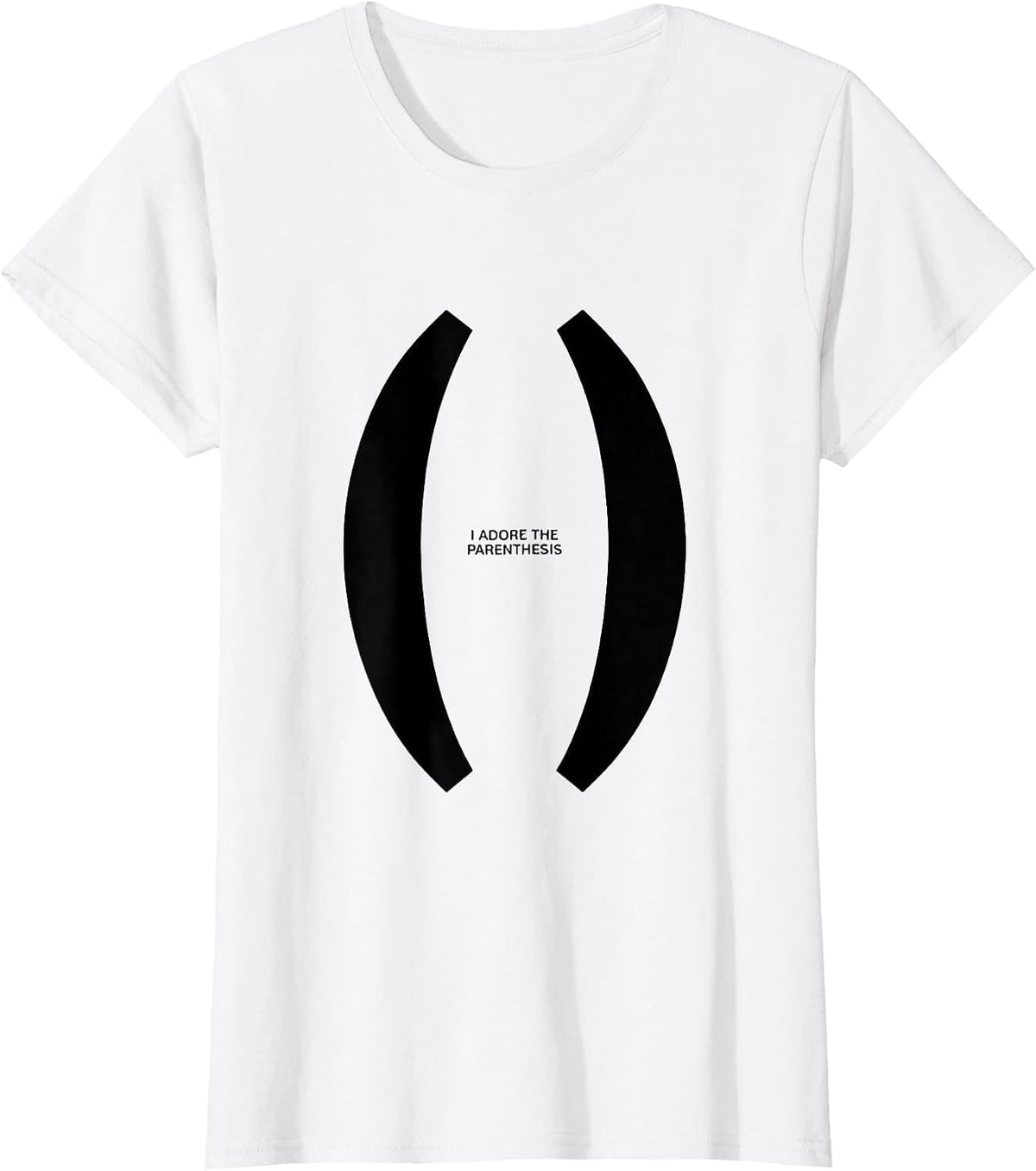 Women's I Adore The Parenthesis Funny Grammar Teacher Punctuation T-Shirt - White