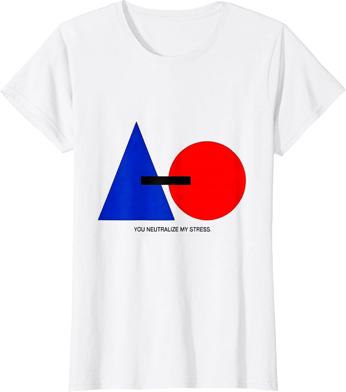 You Neutralize My Stress Funny Science Nerd Chemistry T-Shirt - White