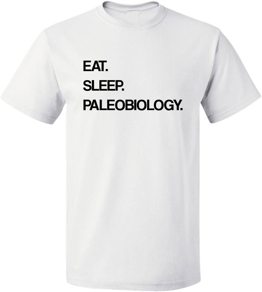 ShirtScope Eat Sleep Paleobiology T Shirt Tee - White
