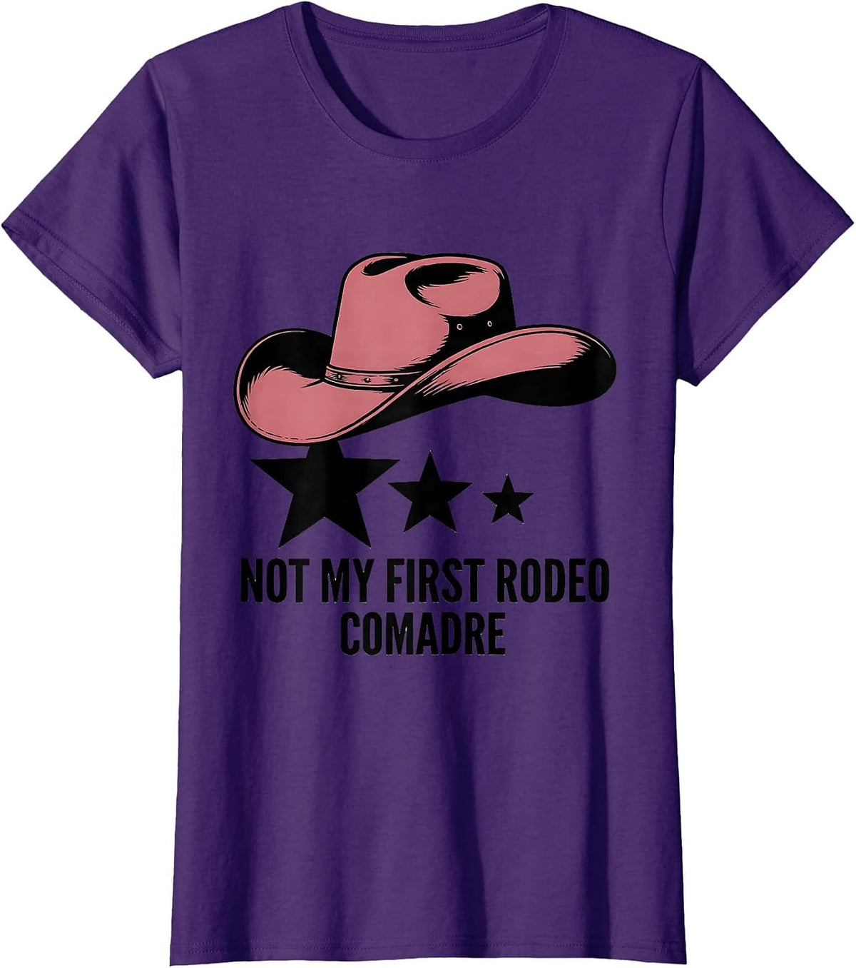 Women's Not My First Rodeo Comadre Cowgirl Hat Birthday Party Family T-Shirt - Purple