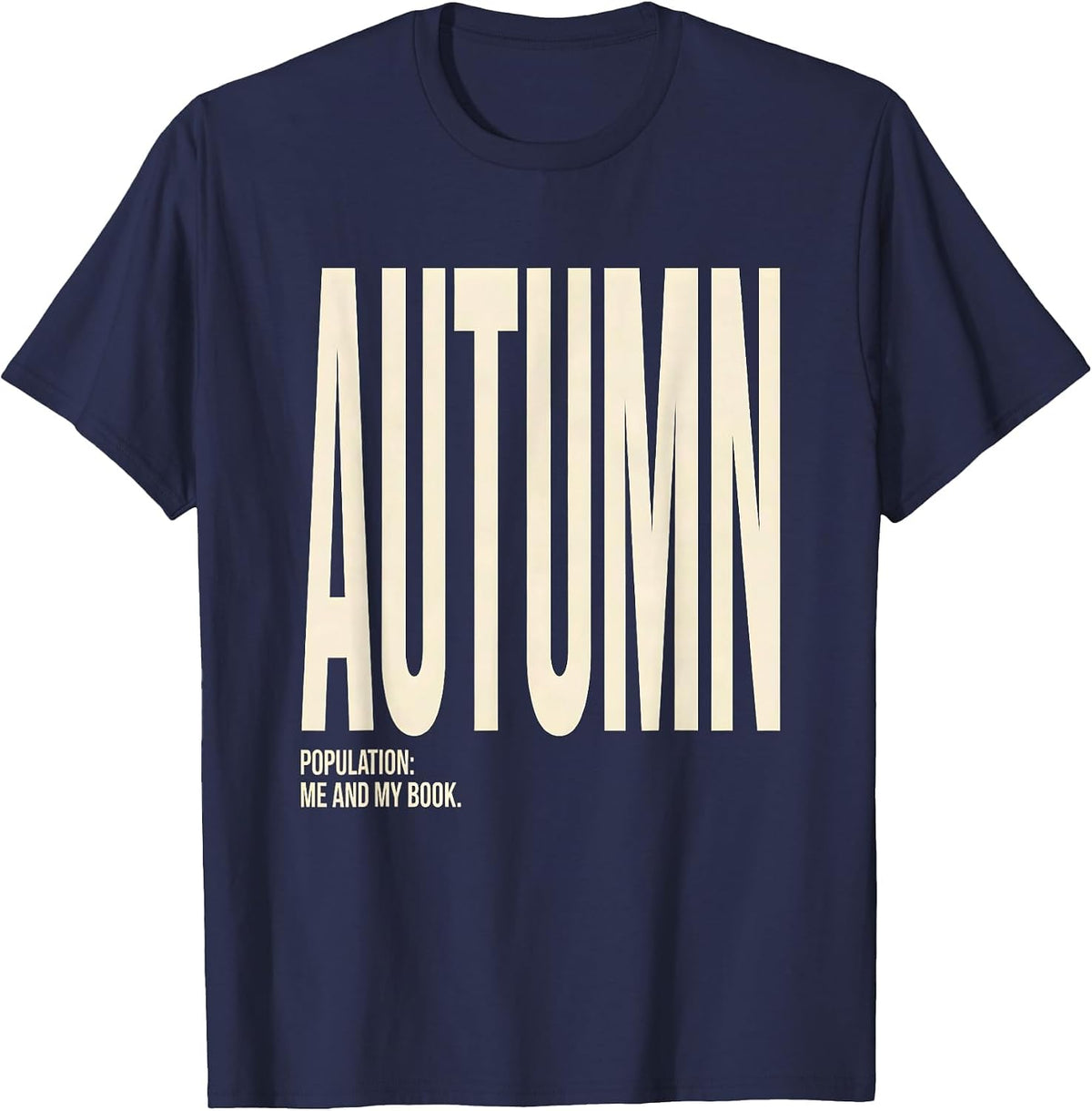 Autumn Population Me And My Book Cozy Fall Bookworm T-Shirt - Navy Blue