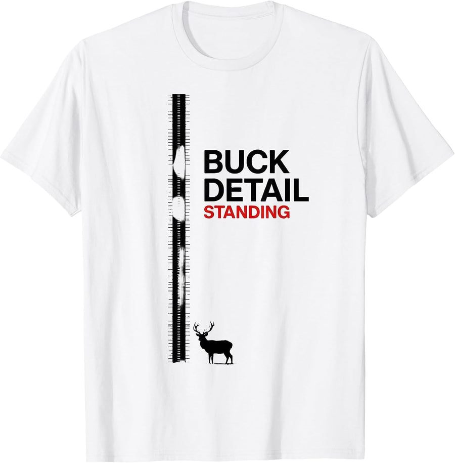 Men's Buck Detail Standing Funny Deer Hunting Hunter Humor Gift T-Shirt - White
