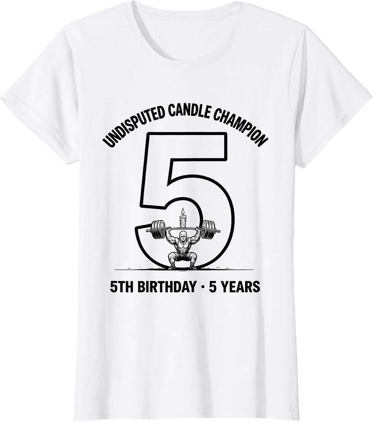Undisputed Candle Champion 5th Birthday 5 Years Sports T-Shirt - White