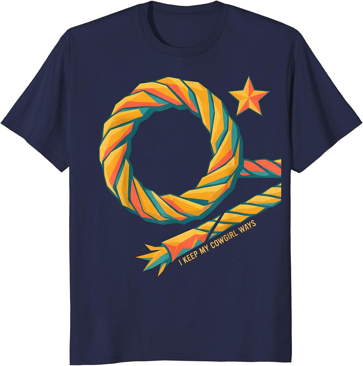 Men's I Keep My Cowgirl Ways Western Cowgirl Rodeo Identity Pride T-Shirt - Navy Blue