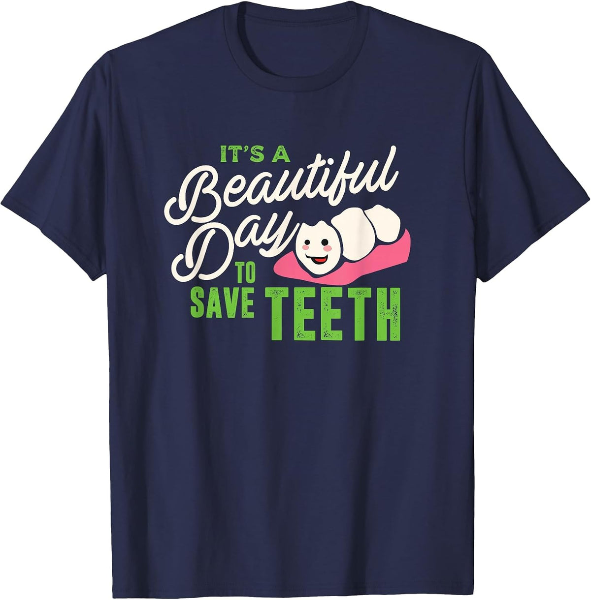 Cute Dentist Dental Hygienist & Assistant T-Shirt - Navy Blue