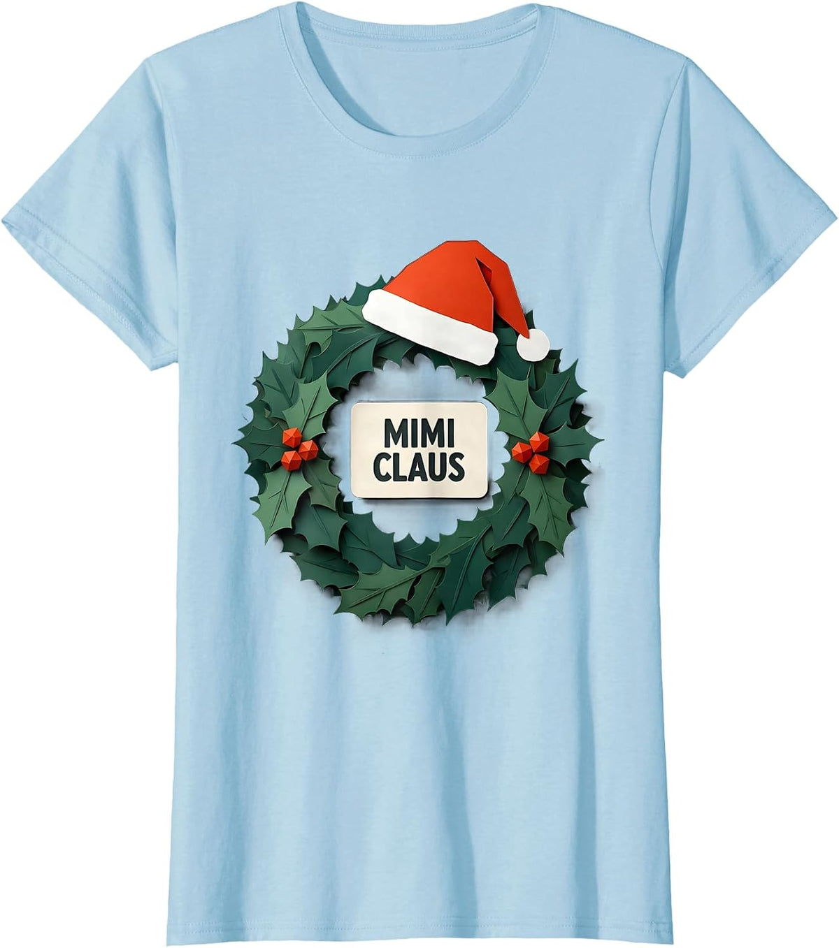 Mimi Claus Paper Cutout Christmas Family Matching Pajama T-Shirt - Baby Blue