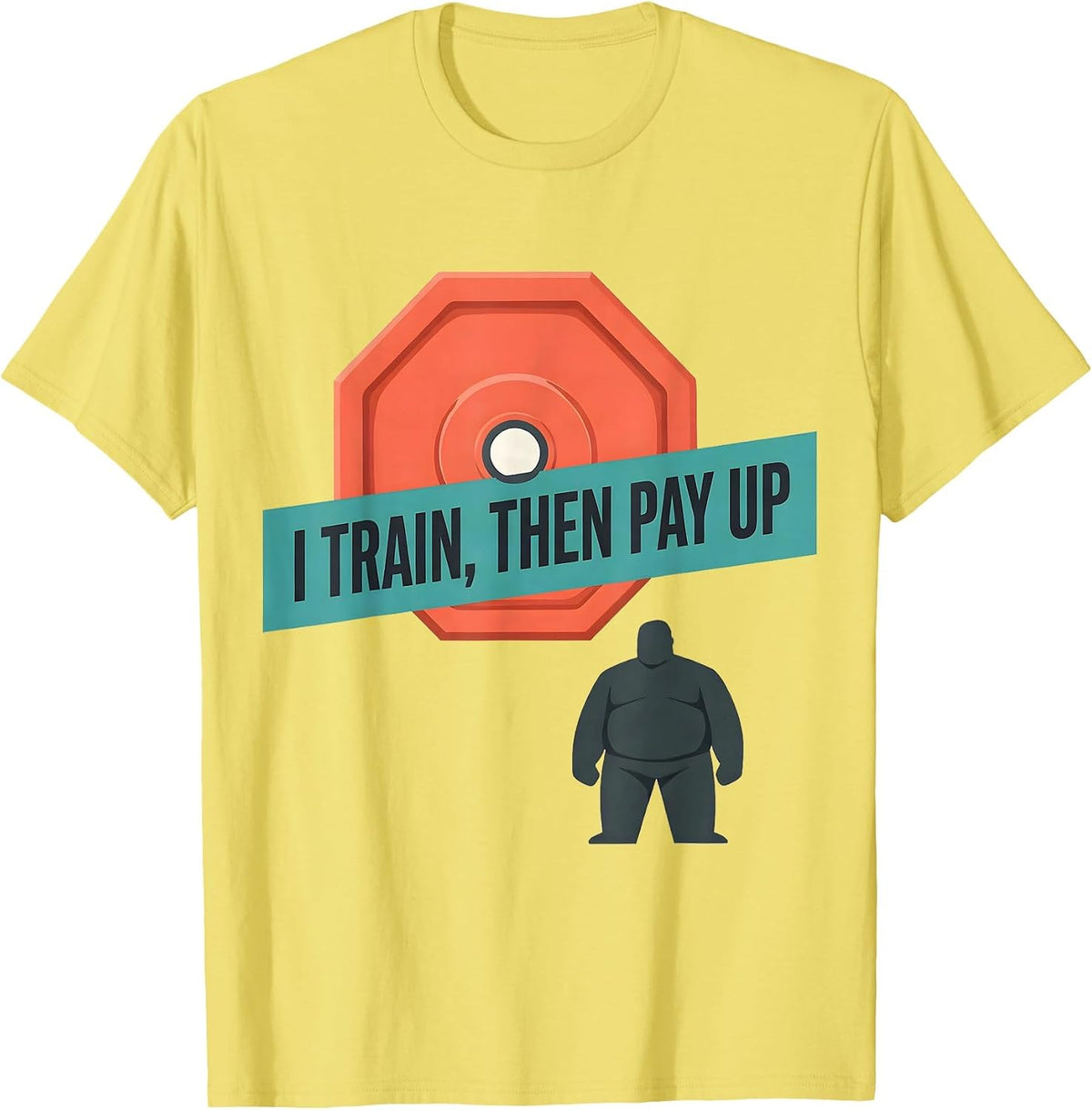 Men's I Train, Then Pay Up Funny Gym Workout Humor Weightlifting T-Shirt - Lemon Yellow