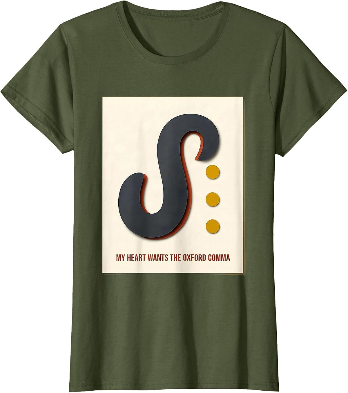 Women's My Heart Wants The Oxford Comma Funny Grammar Teacher T-Shirt - Olive Green
