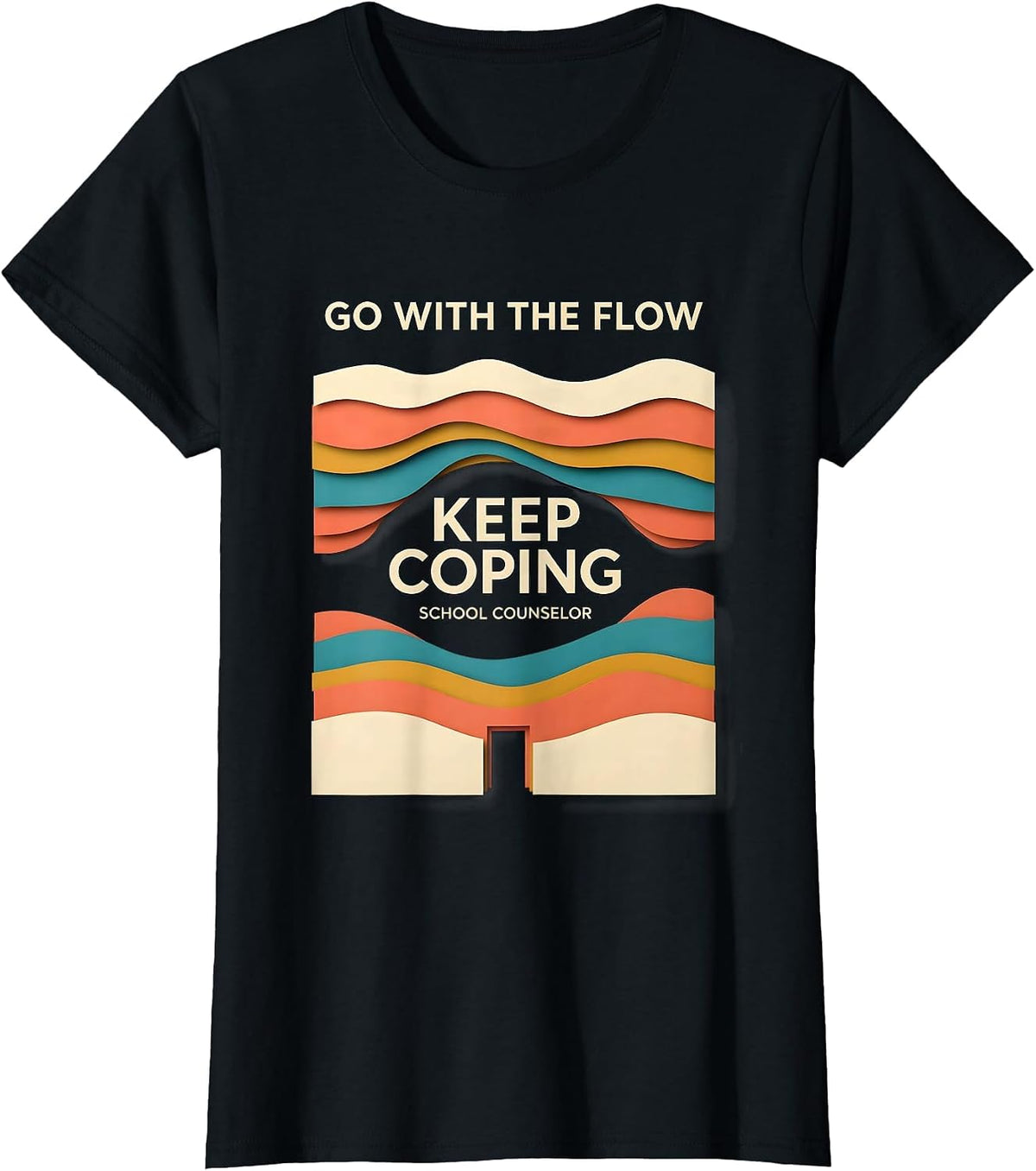 Women's Go With The Flow Keep Coping School Counselor T-Shirt - Black
