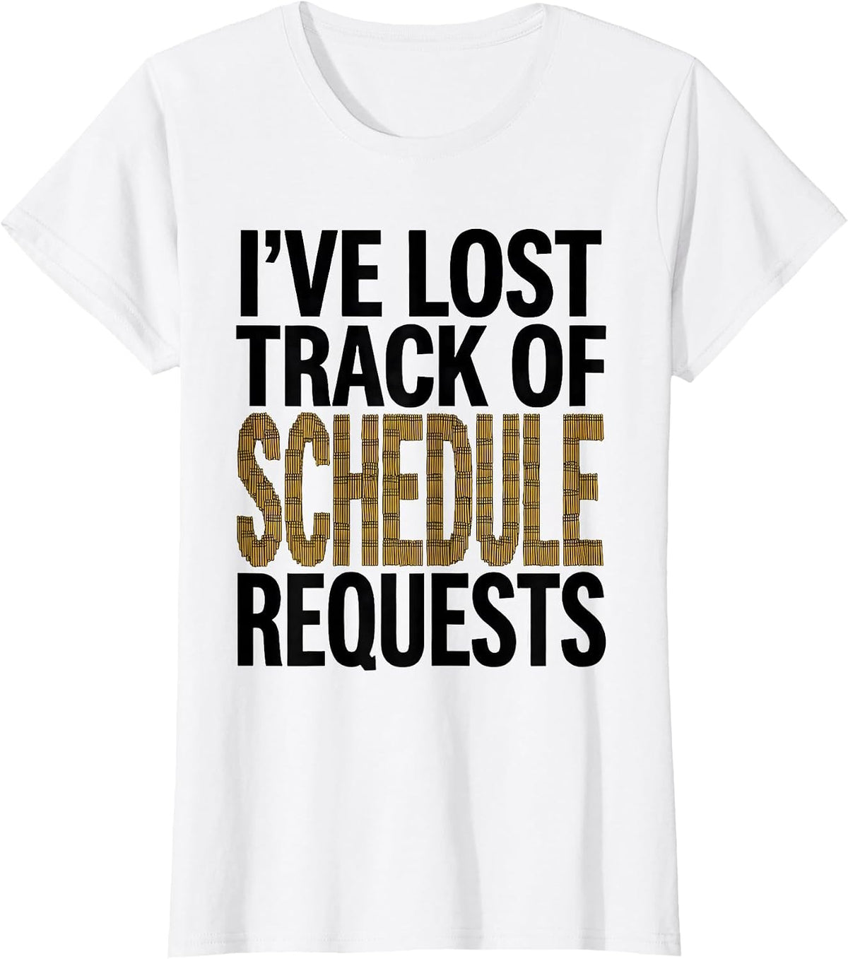 Women's I've Lost Track Of Schedule Requests Groovy School Counselor T-Shirt - White