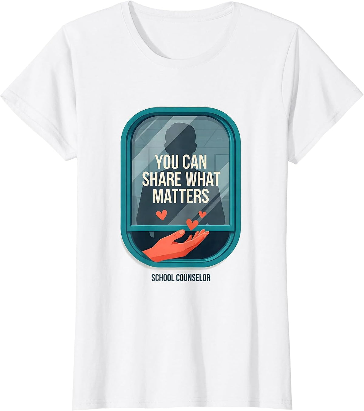 You Can Share What Matters School Counselor T-Shirt - White