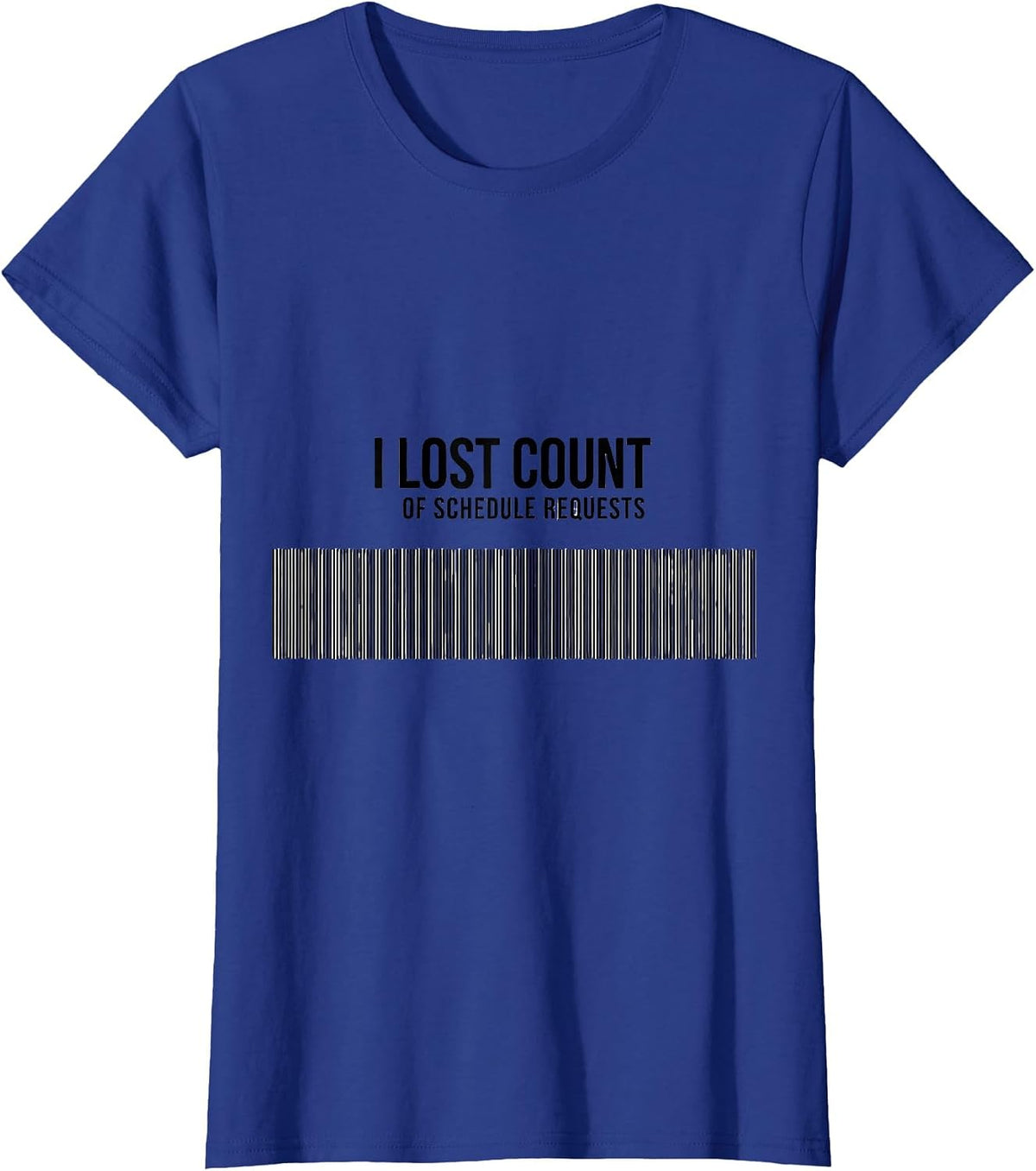Women's I Lost Count Of Schedule Requests Groovy School Counselor T-Shirt - Royal Blue