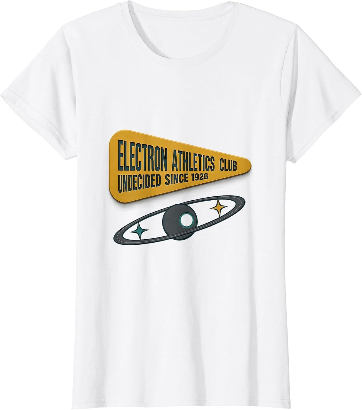 Women's Electron Athletics Club Undecided Since 1926 Science T-Shirt - White