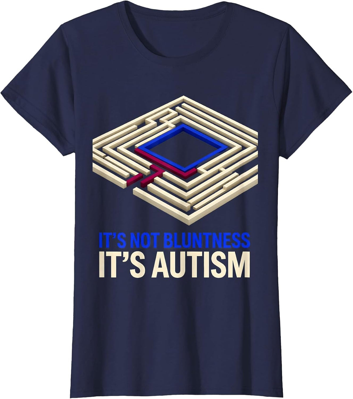 Women's It's Not Bluntness It's Autism Geometric Neurodiversity T-Shirt - Navy Blue