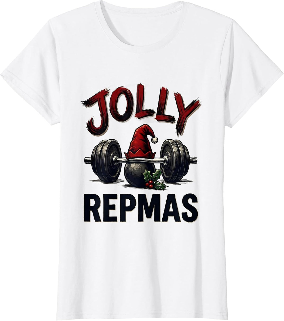 Women's Jolly Repmas Funny Christmas Gym Weightlifting Workout Gift T-Shirt - White