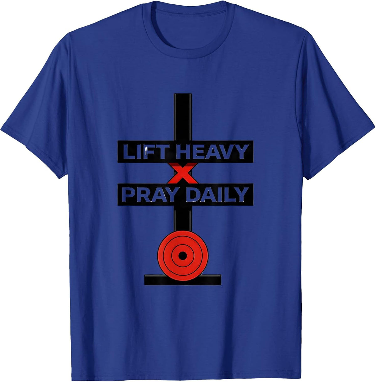 Men's Lift Heavy Pray Daily Faith Fitness Christian Gym Motivation T-Shirt - Royal Blue