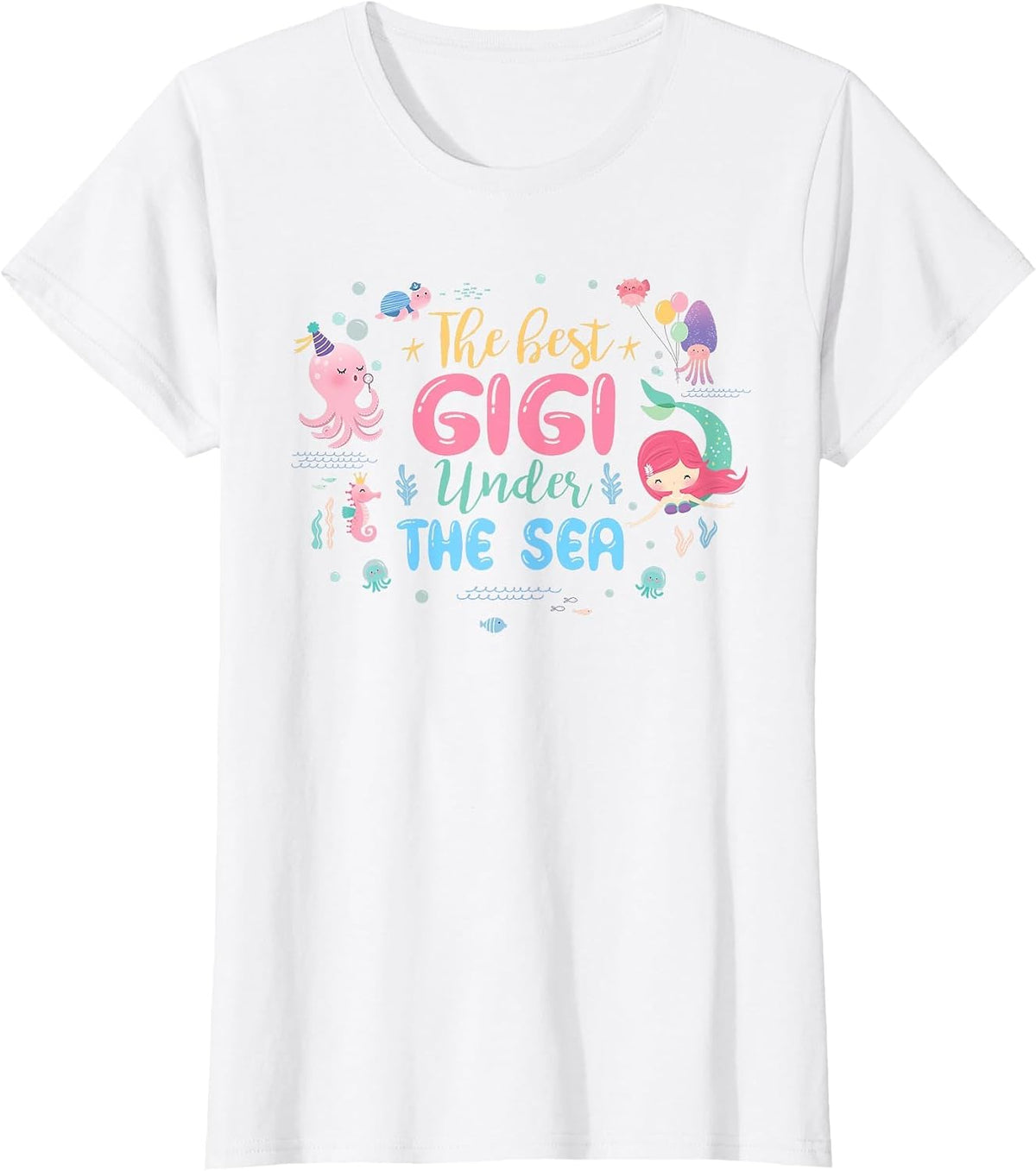 Birthday Girl Shirt The Best Gigi Under The Sea T-Shirt - White