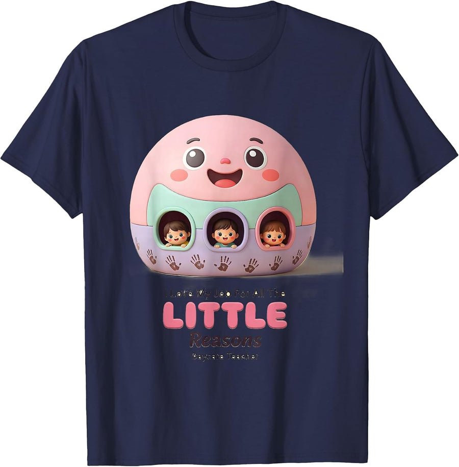 I Love My Job For All The Little Reasons Daycare Teacher T-Shirt - Navy Blue