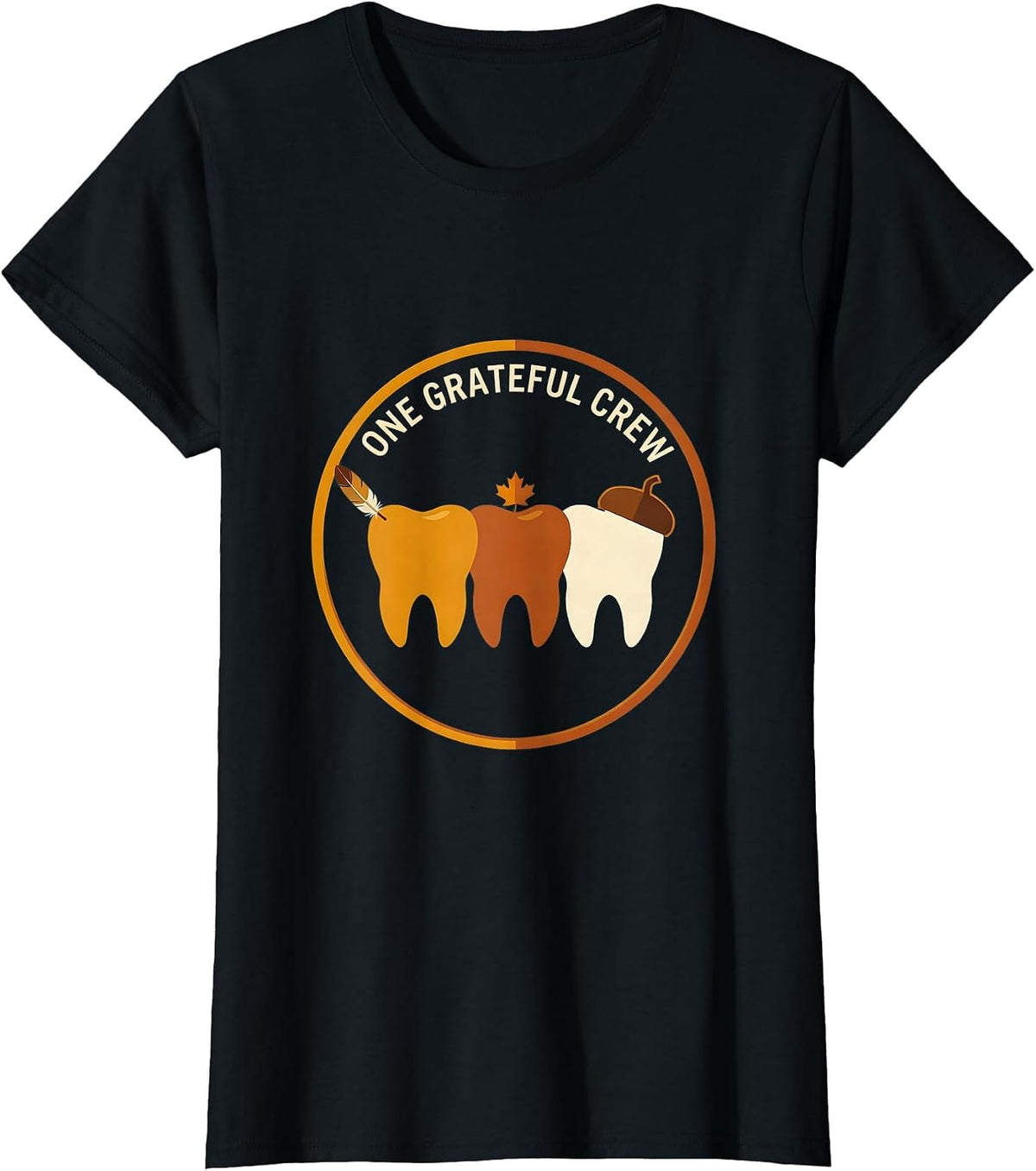 Women's One Grateful Crew Funny Dental Thanksgiving Team Novelty T-Shirt - Black