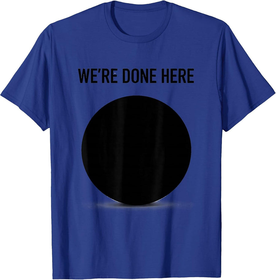 We're Done Here Funny Grammar Teacher Punctuation Humor T-Shirt - Royal Blue
