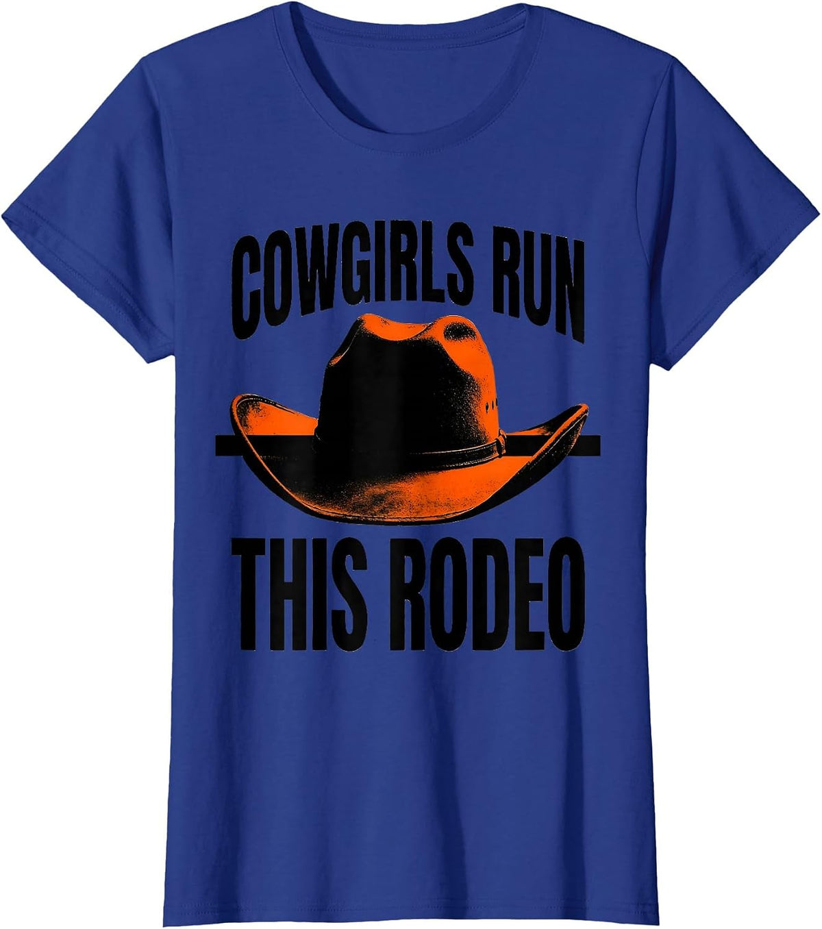 Women's Cowgirls Run This Rodeo Western Design T-Shirt - Royal Blue