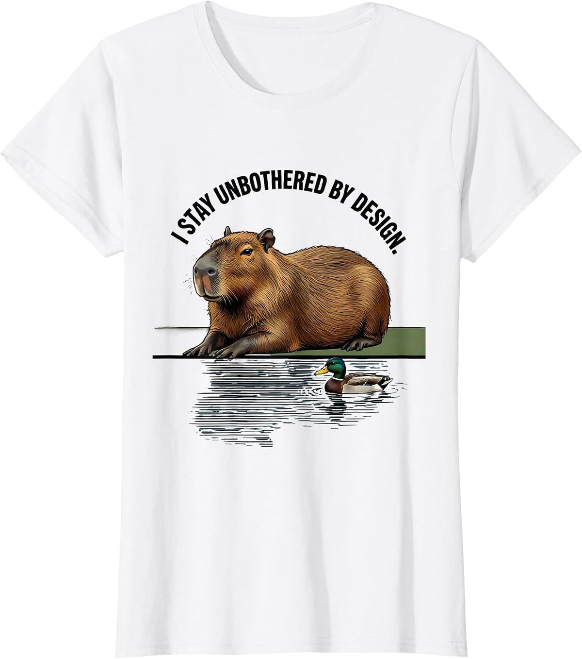 Women's I Stay Unbothered By Design Funny Capybara Meme Humor T-Shirt - White