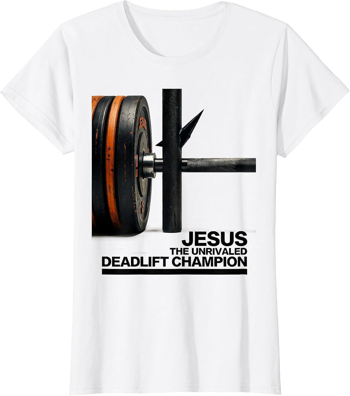 Women's Jesus The Unrivaled Deadlift Champion Brutalist Christian T-Shirt - White