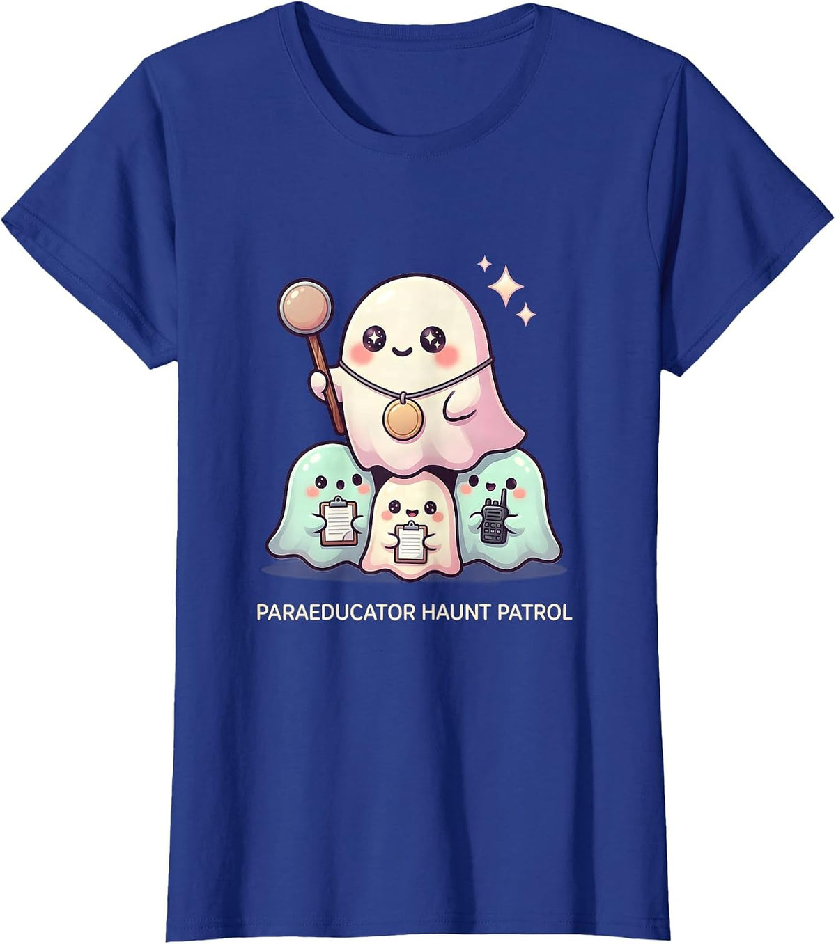Women's Paraeducator Haunt Patrol Cute Kawaii Ghost Paraeducator T-Shirt - Royal Blue
