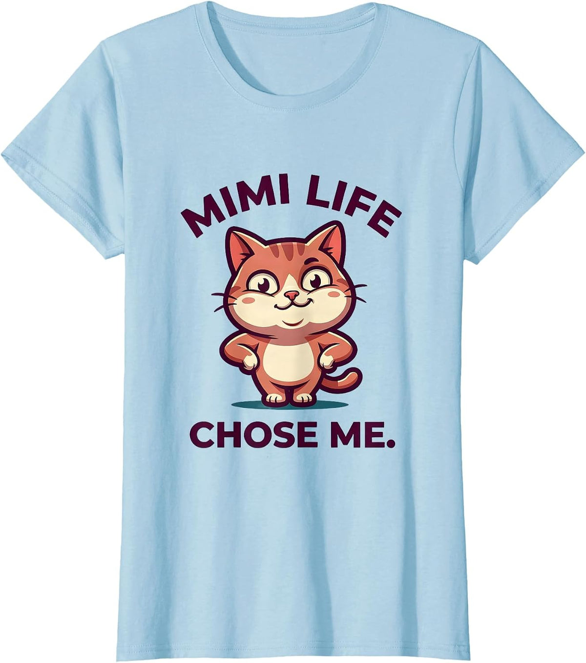 Women's Mimi Life Chose Me Grandma Quote Design T-Shirt - Baby Blue