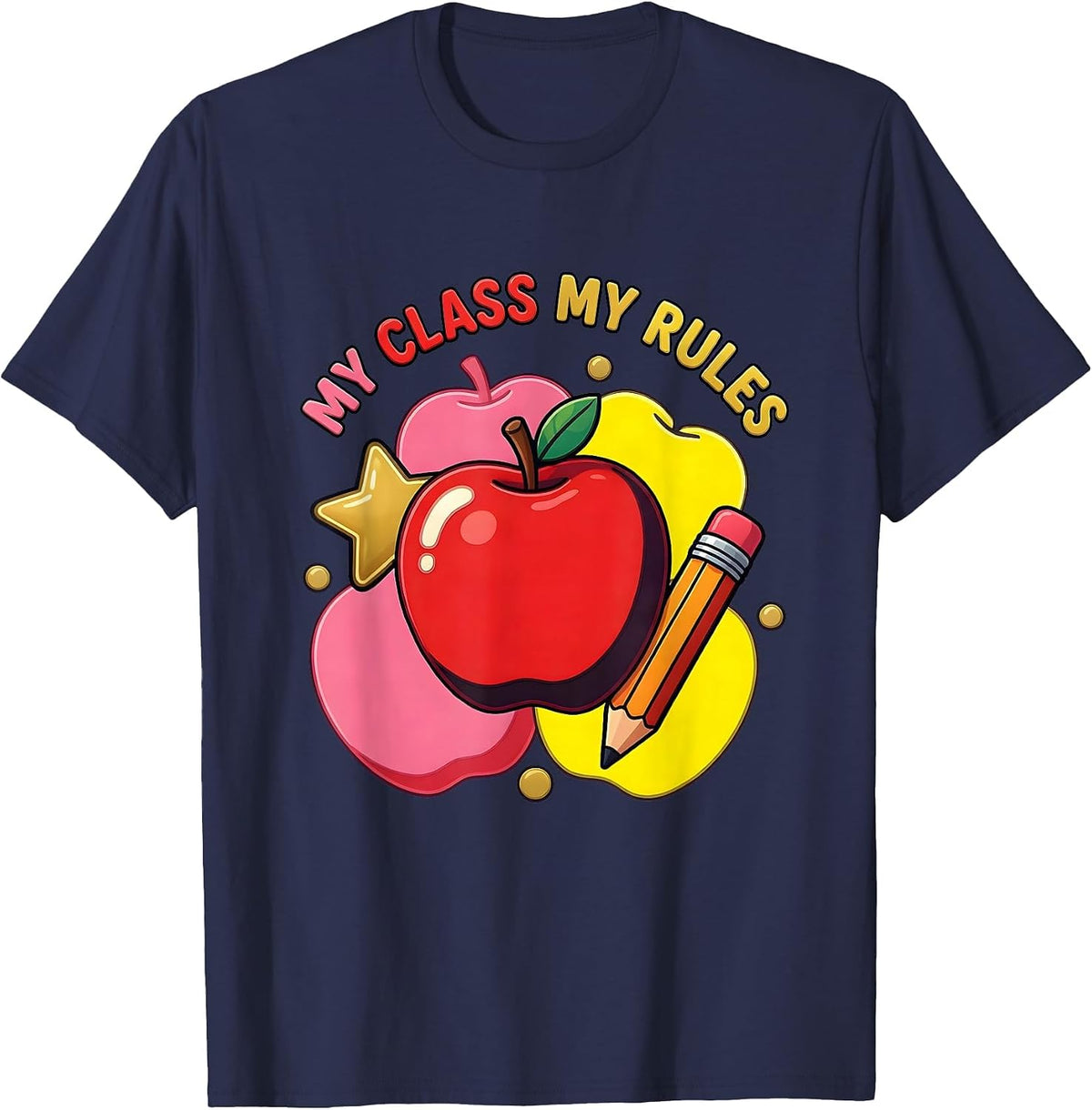 My Class My Rules 2nd Grade Teacher Design T-Shirt - Navy Blue