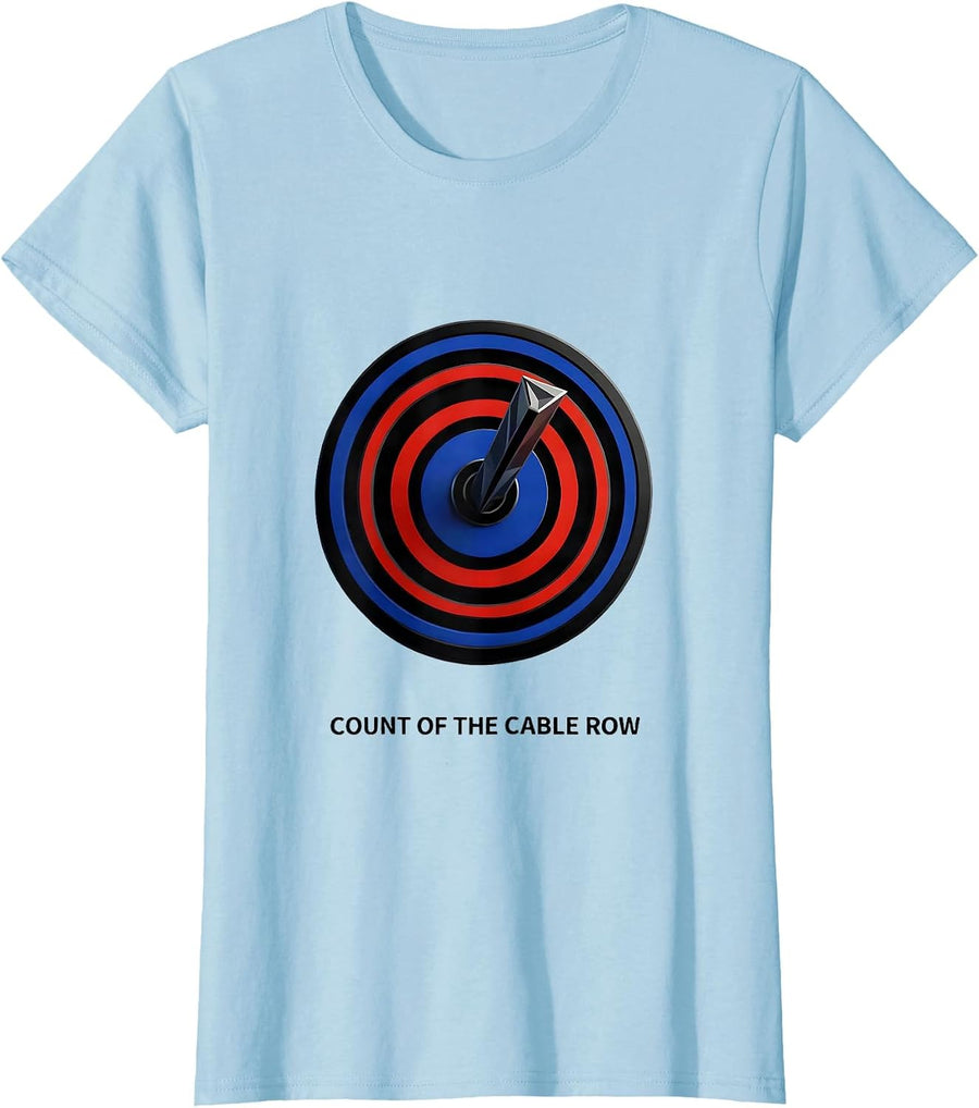 Women's Count of the Cable Row Geometric Medieval Gym Meme Funny T-Shirt - Baby Blue