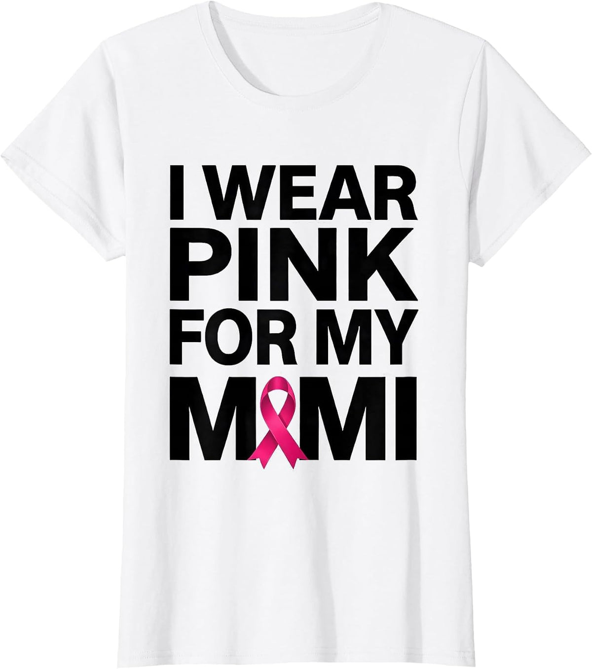 Women's I Wear Pink For My Mimi Funny Breast Cancer Awareness Tough T-Shirt - White