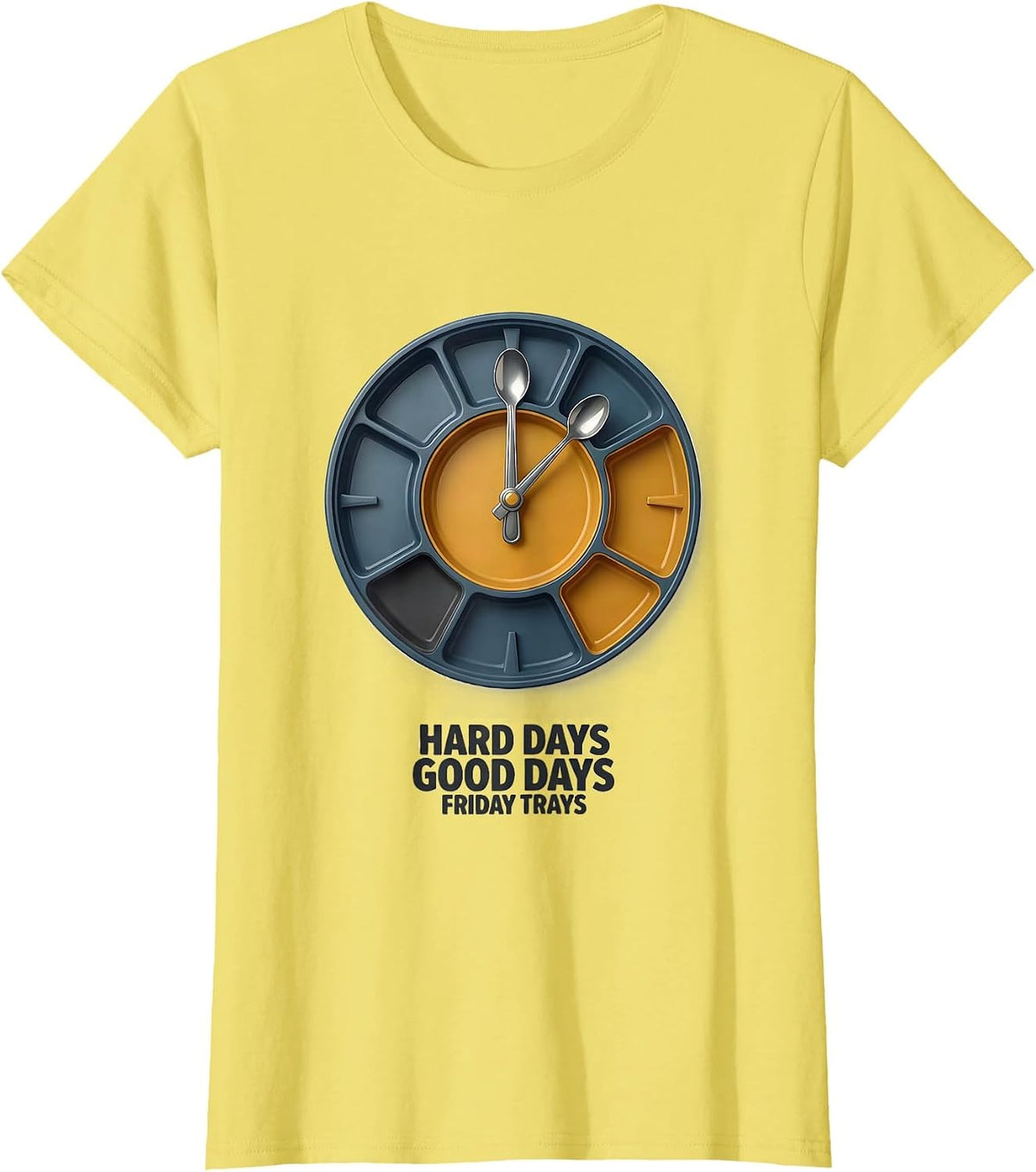 Hard Days Good Days Friday Trays Funny Cafeteria Crew Lunch T-Shirt - Lemon Yellow