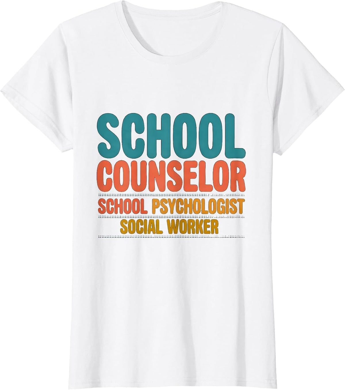 School Counselor · School Psychologist · Social Worker T-Shirt - White