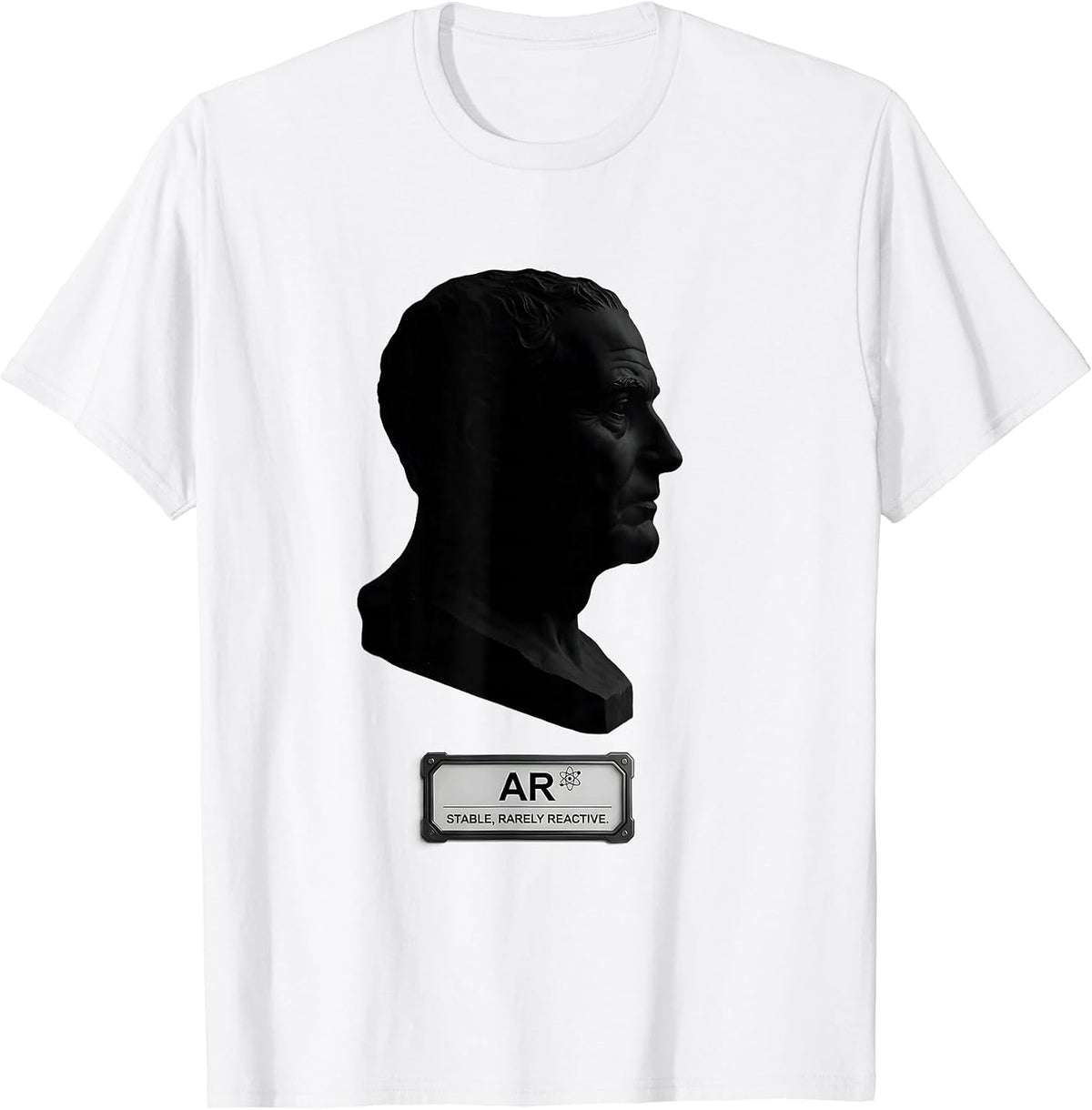 Men's Argon: Stable, Rarely Reactive Funny Chemistry Science Nerd T-Shirt - White