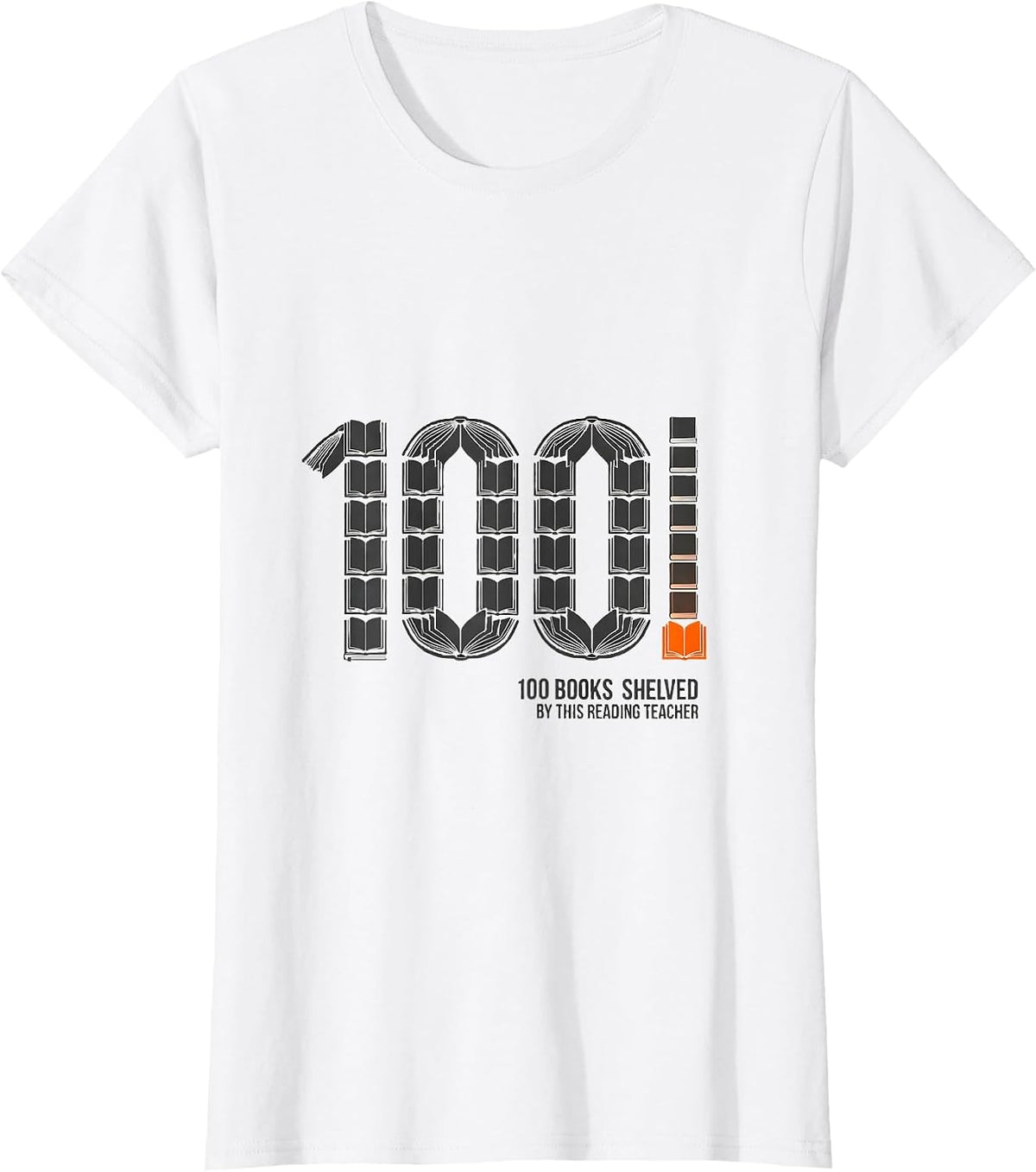 100 Books Shelved By This Reading Teacher Teacher T-Shirt - White