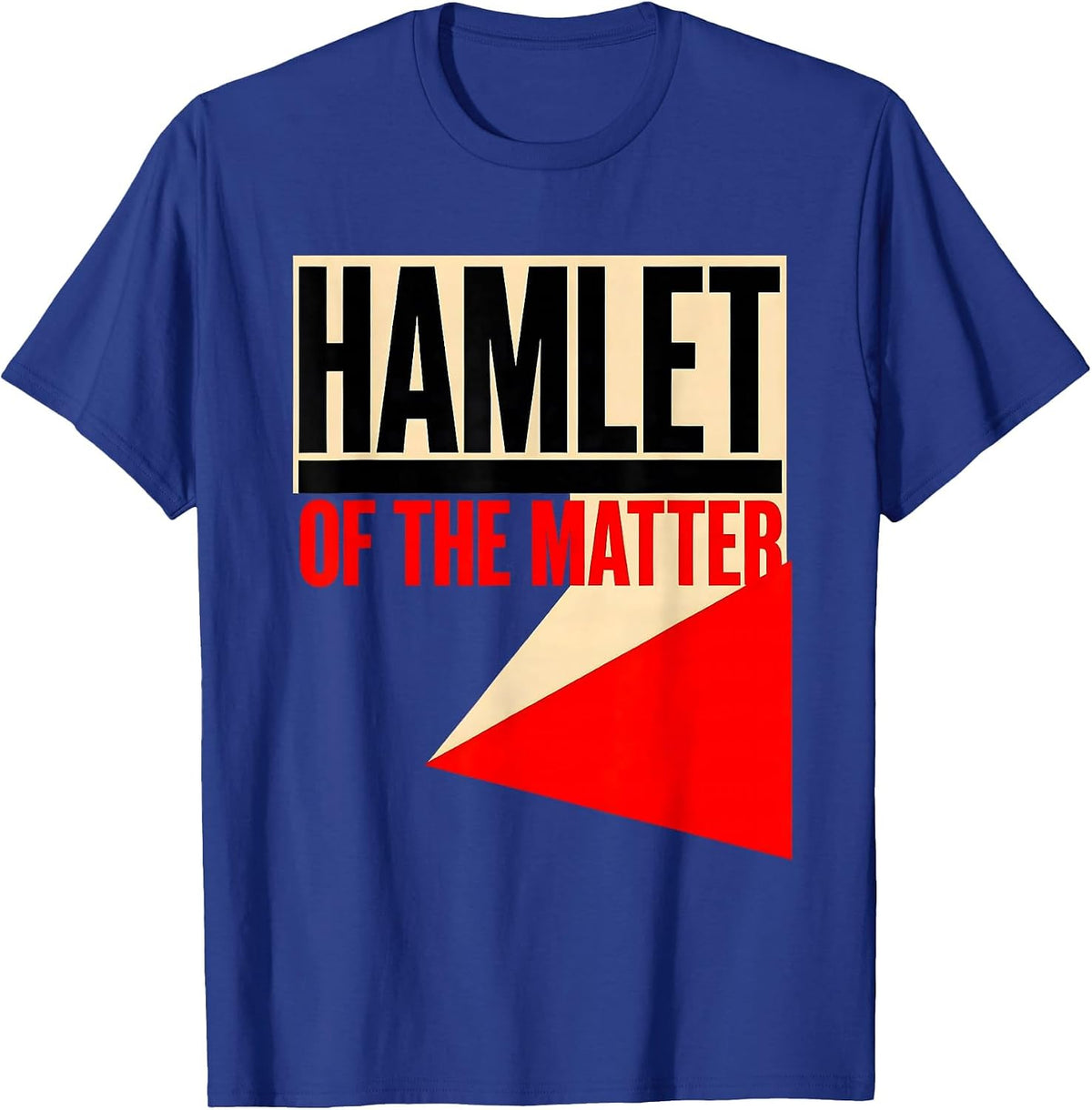 Men's Hamlet Of The Matter Funny English Literature Humor Teacher T-Shirt - Royal Blue