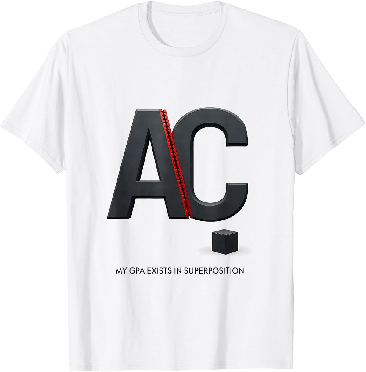 Men's My GPA Exists In Superposition Quantum Physics Student Nerdy T-Shirt - White