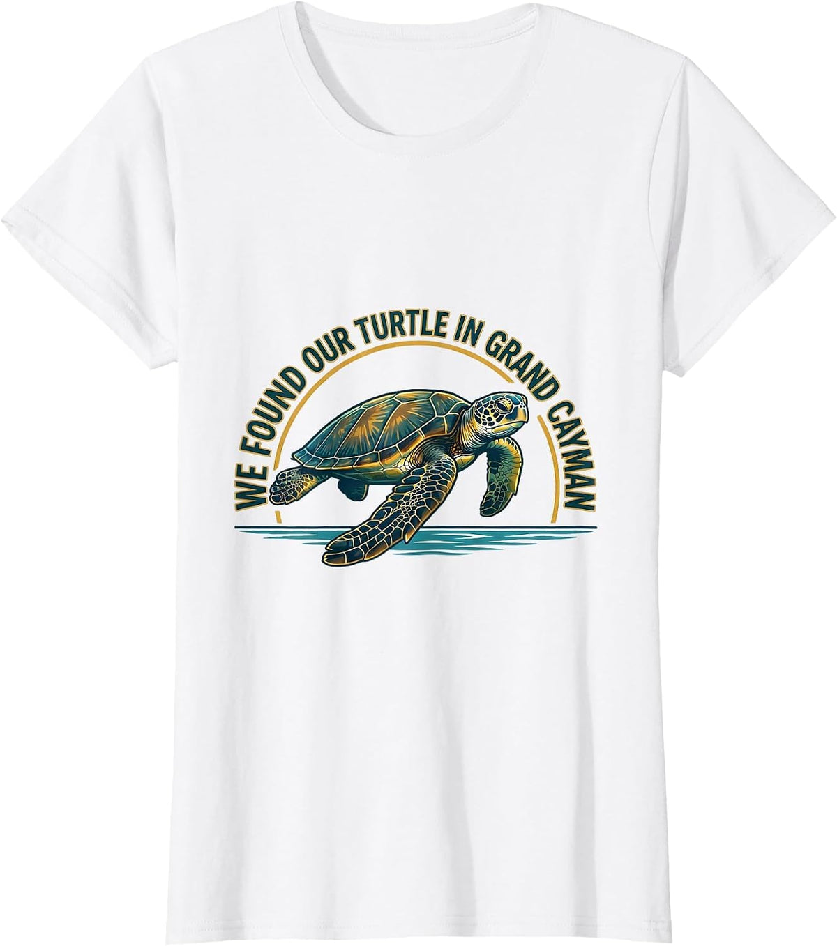 We Found Our Turtle In Grand Cayman Sea Turtle Lover T-Shirt - White