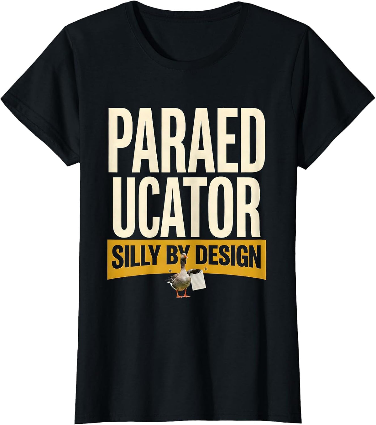 Paraeducator Silly By Design Funny SPED Teacher Support T-Shirt - Black