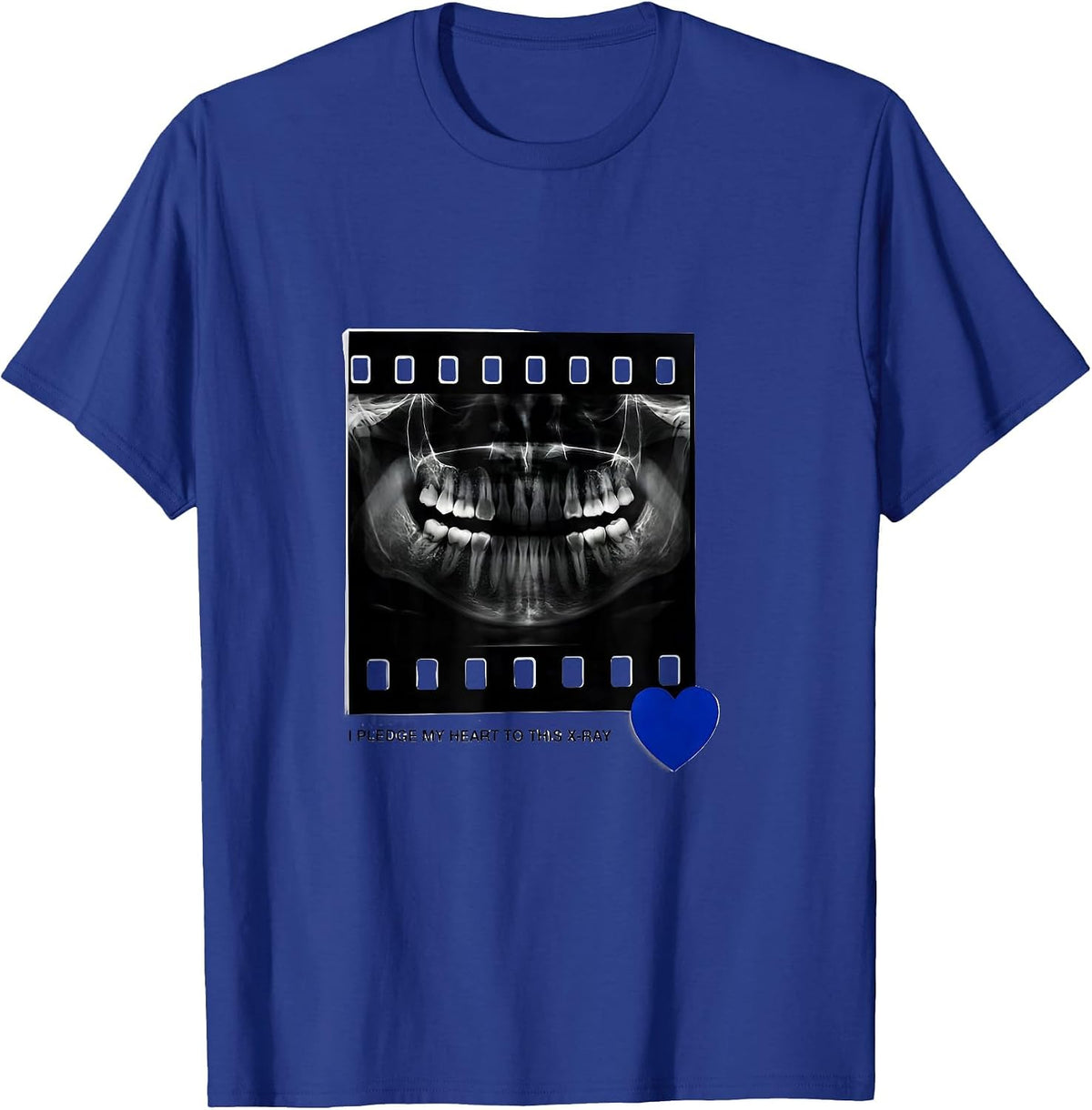 I Pledge My Heart To This X-Ray Funny Dentist Dental T-Shirt - Royal Blue