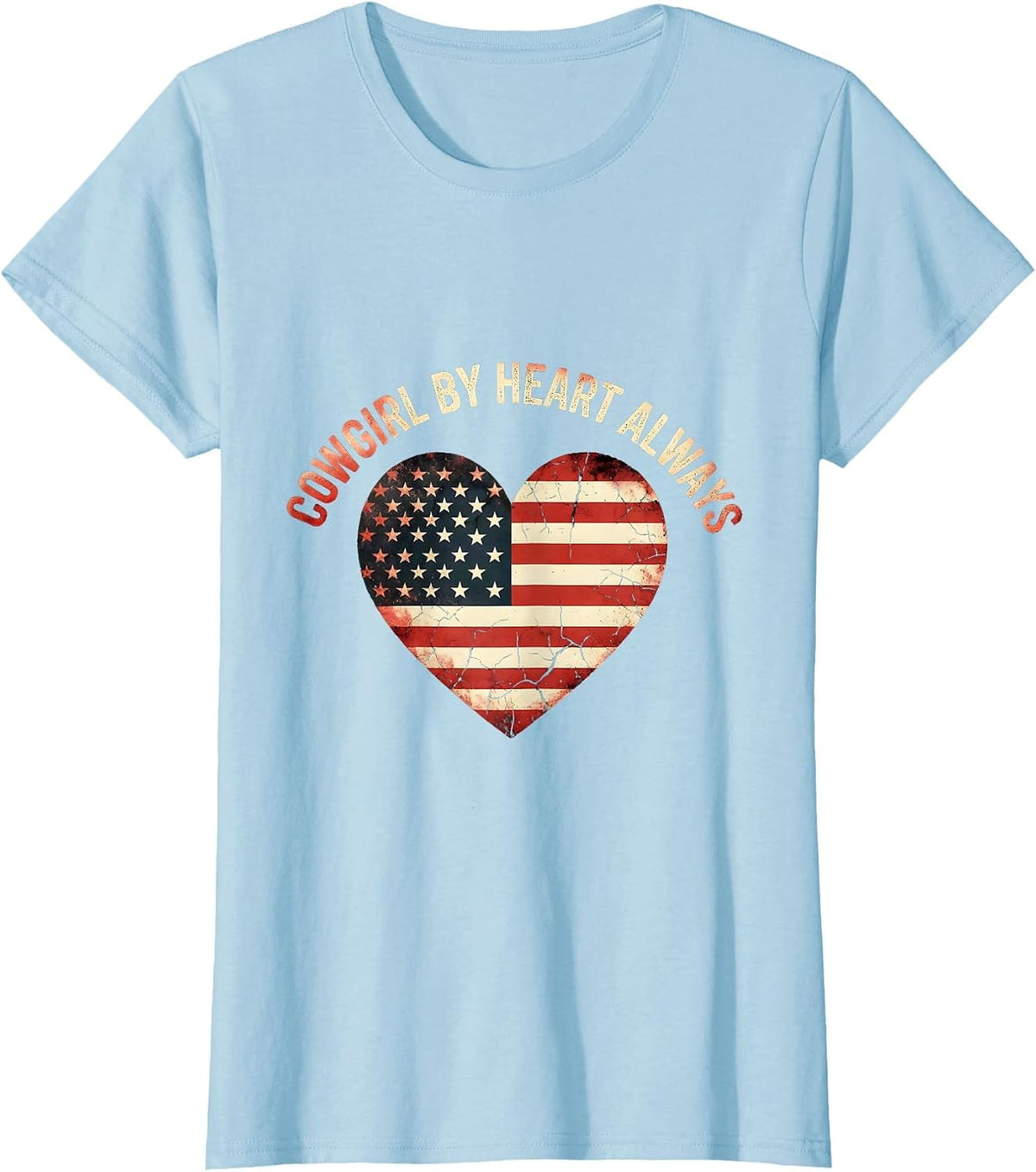 Cowgirl By Heart Always Rodeo Design T-Shirt - Baby Blue