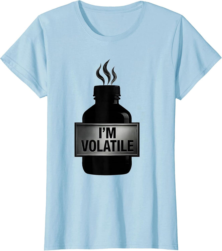 Women's I'm Volatile Funny Chemistry Science Geek Pun T-Shirt - Baby Blue