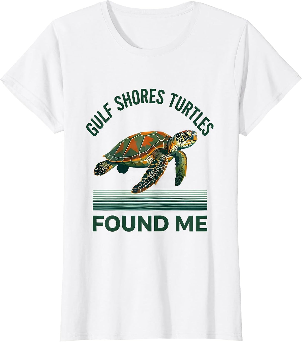 Women's Gulf Shores Turtles Found Me Nature Outdoor Sea Turtle Lover T-Shirt - White