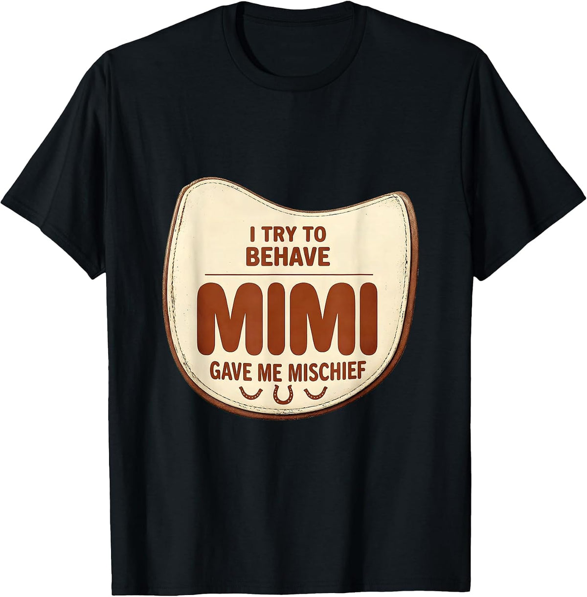 Men's I Try To Behave, Mimi Gave Me Mischief Vintage Funny T-Shirt - Black
