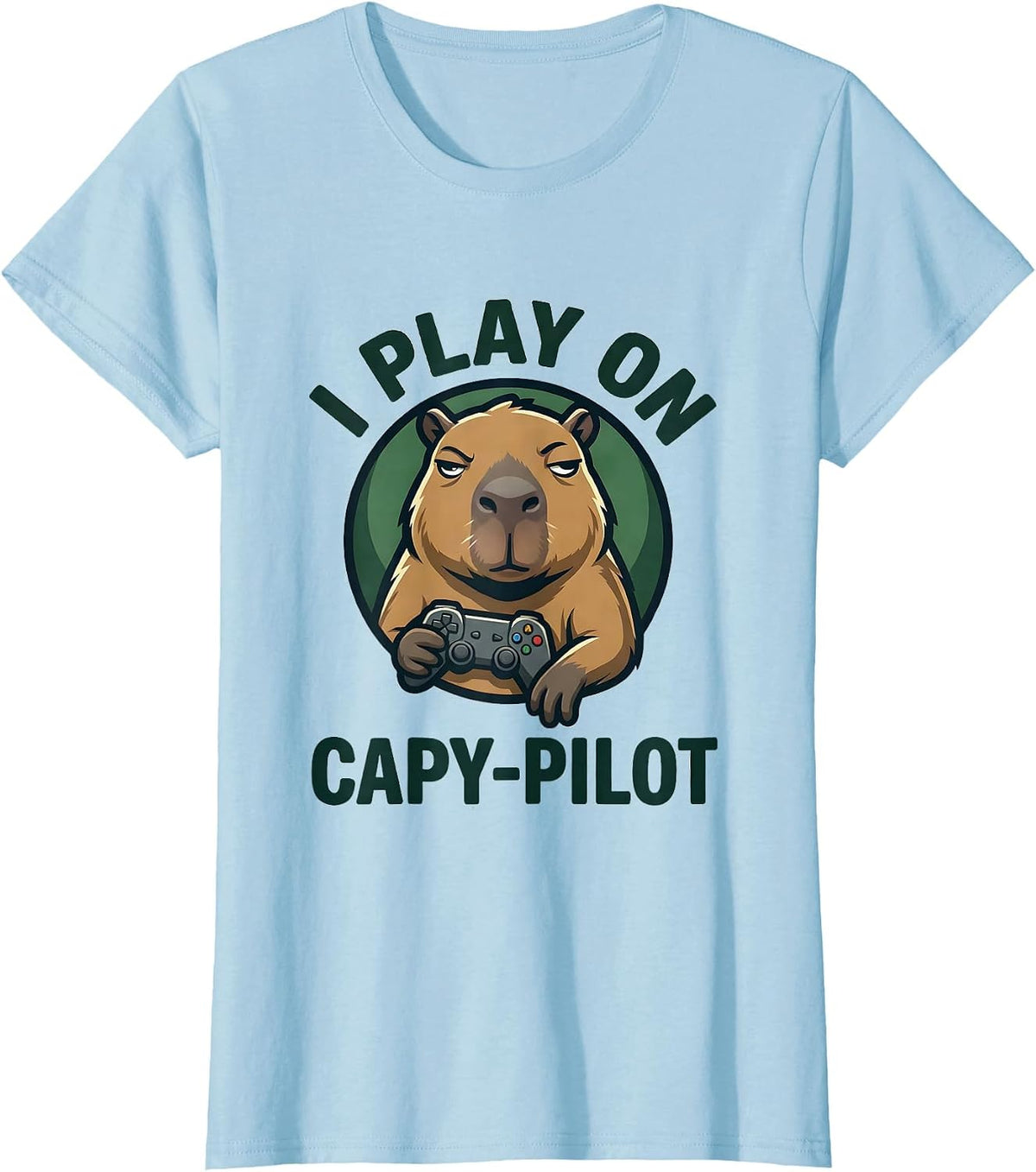 Women's I Play On Capy-Pilot Funny Capybara Gamer Meme Humor T-Shirt - Baby Blue