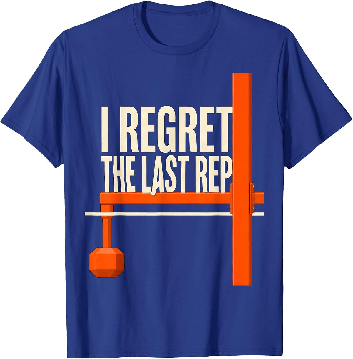 Men's I Regret The Last Rep Funny Gym Meme Weightlifting Humor T-Shirt - Royal Blue