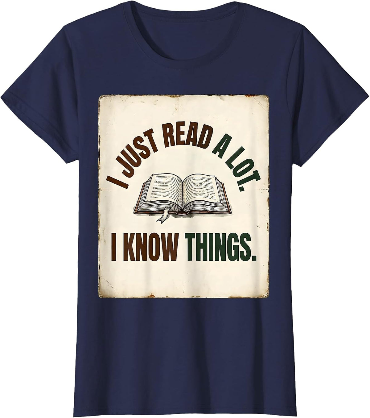 Women's I Just Read A Lot I Know Things Vintage Bookworm Activist T-Shirt - Navy Blue