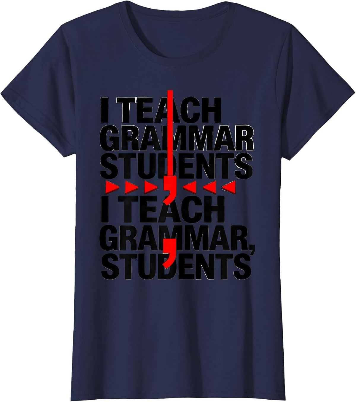 Women's I teach grammar students Funny Grammar Teacher Humor T-Shirt - Navy Blue